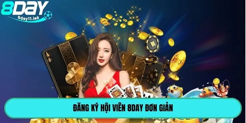 Đăng ký hội viên 8DAY đơn giản